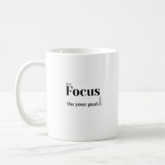 Focus On Your Goal Motivational Coffee Mug⁠s Mug