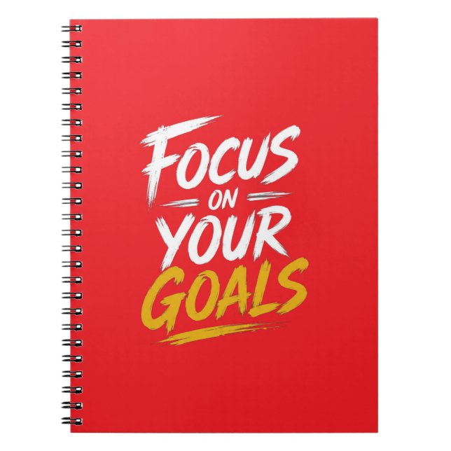 Focus On Your Goals Motivational Notebook (Front)