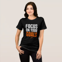 FOCUS ON YOUR GOALS Motivational