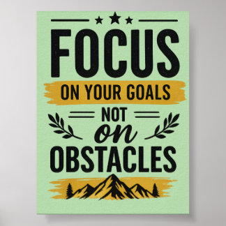 Focus On Your Goals Motivational Wall Art Poster