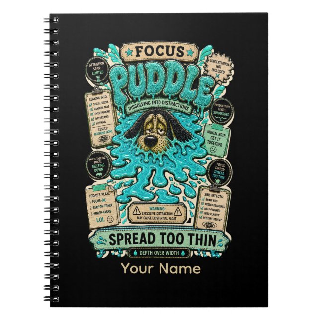 Focus Puddle Personalised Funny Productivity Humou Notebook (Front)