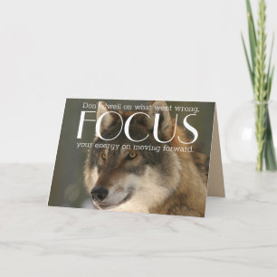 Focus Quote on Wolf Image Encouragement Card