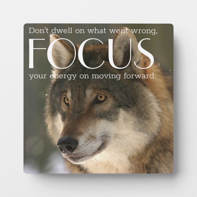 Focus Quote on Wolf Image Encouragement Plaque (Front)