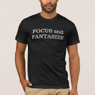 FOCUS T-Shirt