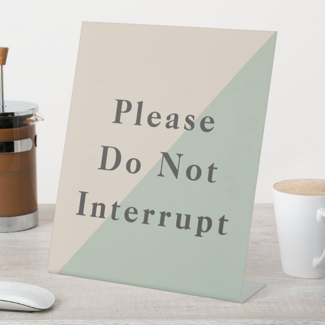 Focused Work Do Not Disturb Quiet Space Available Pedestal Sign (In SItu)