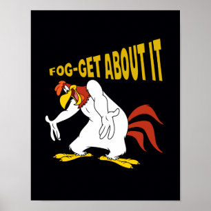 Fog-Get About It Poster