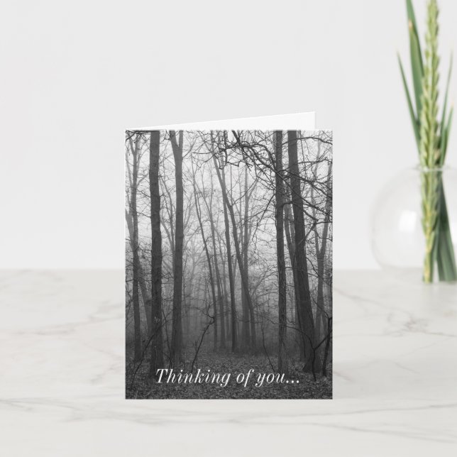 Fog Through The Woods Grayscale Thinking Of You Card (Front)