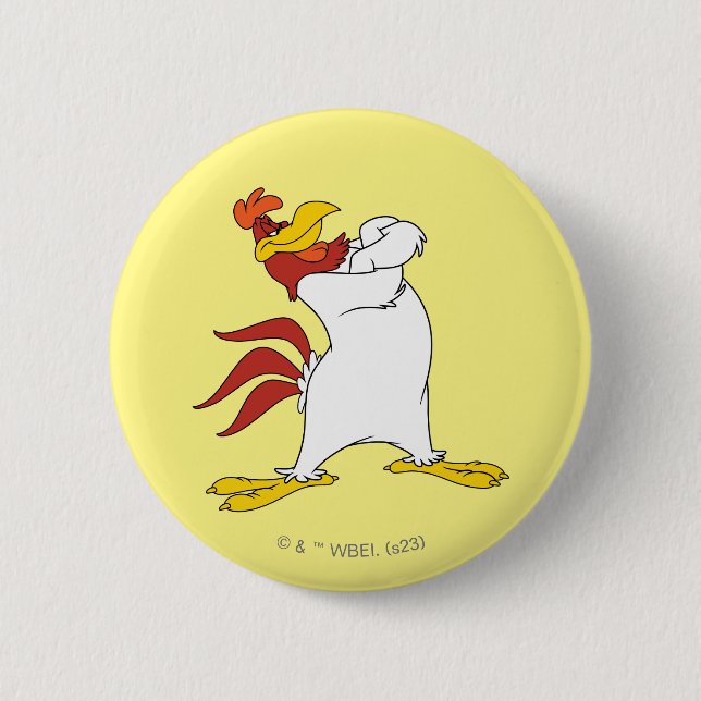 Foghorn Leghorn Arms Crossed 6 Cm Round Badge (Front)