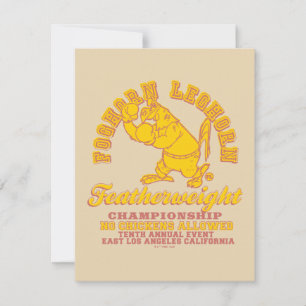 Foghorn Leghorn Featherweight Championship Card