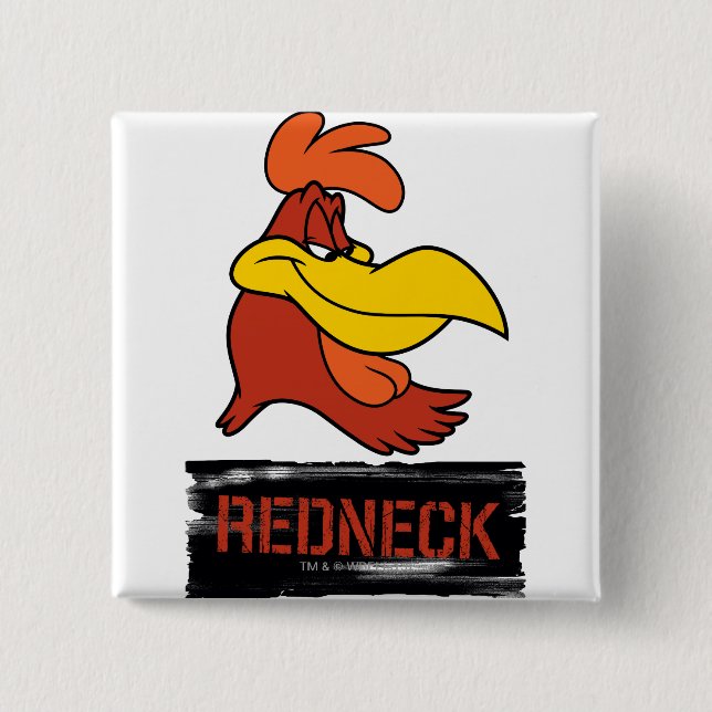 Foghorn Redneck 15 Cm Square Badge (Front)