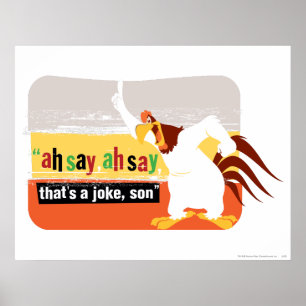 Foghorn That's A Joke, Son Poster