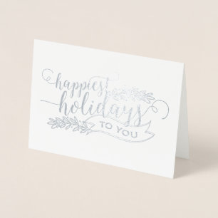 Foil Happiest Holidays To You Blank Christmas Card