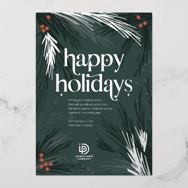 Foil Happy Holidays Pine Business Holiday Card (Front)