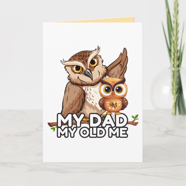 Folded Greeting Card : My Dad My Old Me (Front)