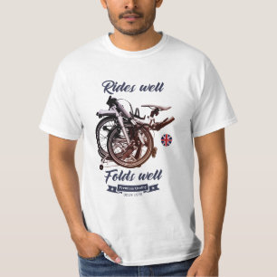 Folding bike. Rides well, folds well. T-Shirt