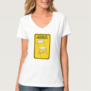 Folding Chair In case of Emergency T-Shirt