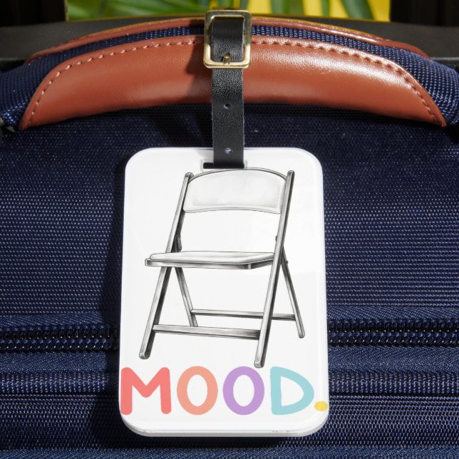 Folding Chair Mood Montgomery Alabama Brawl Luggage Tag (Front Insitu 2)