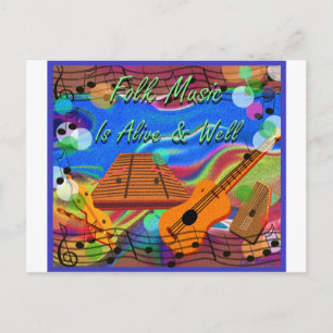 Folk Music Is Alive and Well Postcard