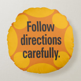 Follow directions carefully Orange Spots Round Cushion