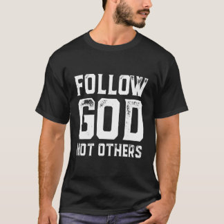 Follow God Not Others Aesthetic Old Money Minimali T-Shirt