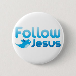 Follow Jesus Christ Twitter Humour 6 Cm Round Badge
