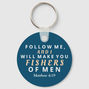 Follow Me and I will Make you Fishers of Men Key Ring