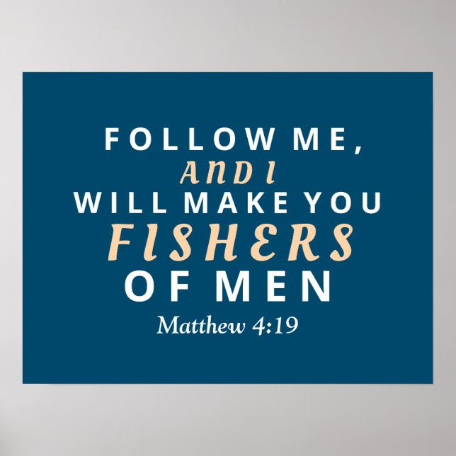 Follow Me and I will Make you Fishers of Men Poster (Front)
