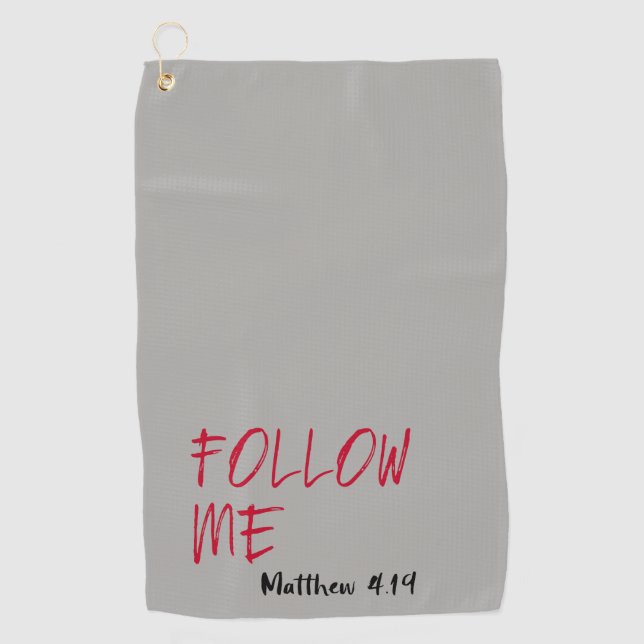 Follow Me Bible Verse Golf Towel (Front)