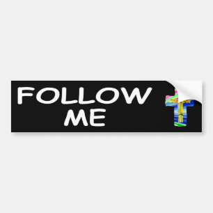 Follow Me Bumper Sticker