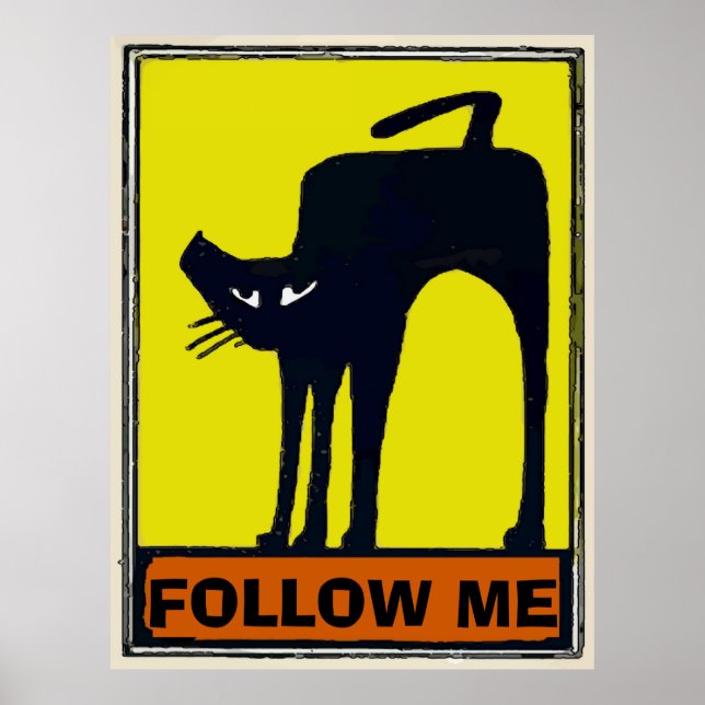 Follow Me, edit text Black Cat Poster (Front)