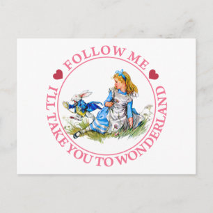 FOLLOW ME, I'LL TAKE YOU TO WONDERLAND POSTCARD