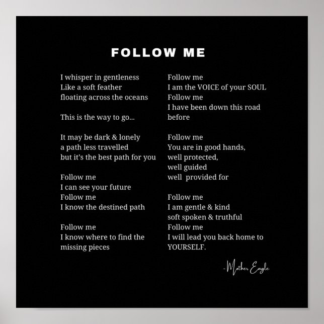 Follow me inspirational poem wall art poster decor (Front)