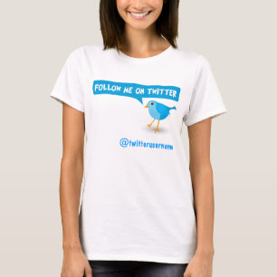 Follow Me On Twitter Blue Bird Ladies Top T-Shirt