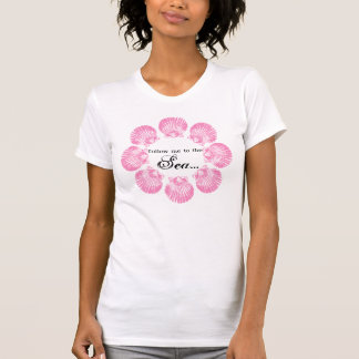 Follow me to the Sea t-shirt