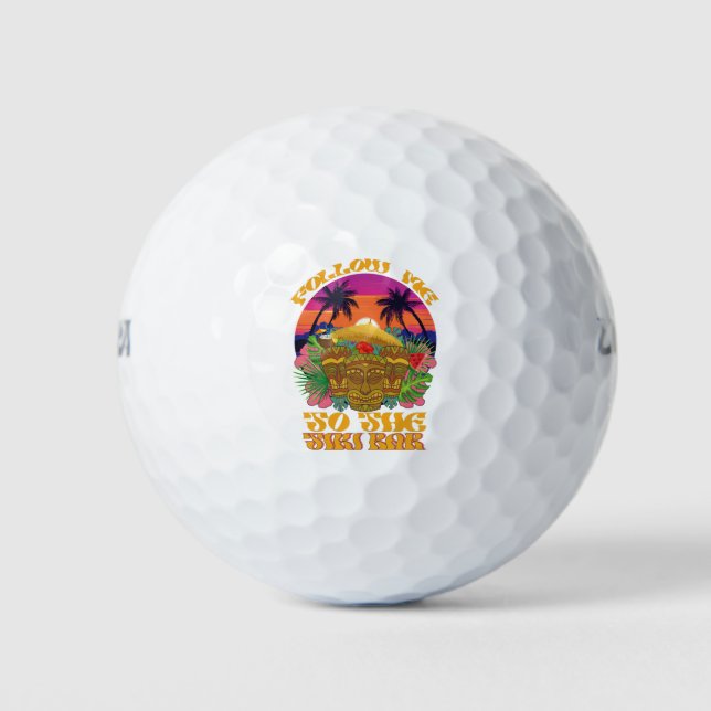 Follow Me To The Tiki Bar Hawaiian Luau Party  Golf Balls (Front)