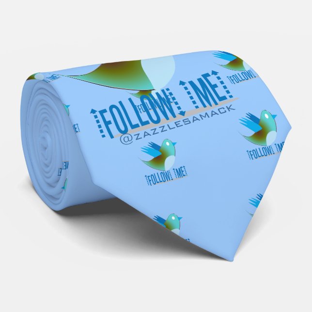 Follow Me @ YOUR Twitter Address Tie (Rolled)
