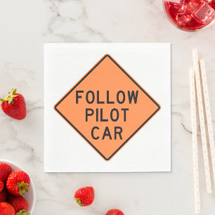 Follow Pilot Car Road Work Construction Sign Napkin