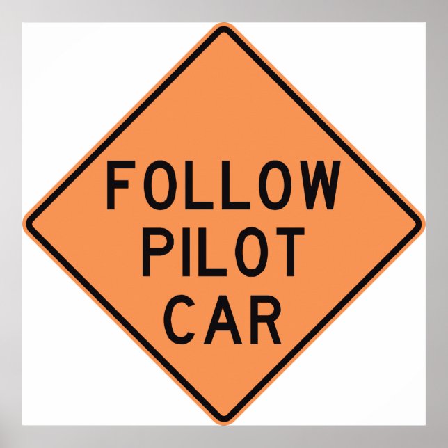Follow Pilot Car Sign (Front)