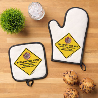 Follow The 3 W's Watch Wear Mask Wash Hands Sign Oven Mitt & Pot Holder Set