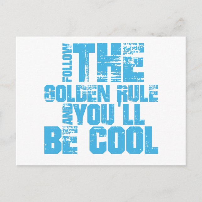 Follow the Golden Rule and You'll Be Cool Postcard (Front)