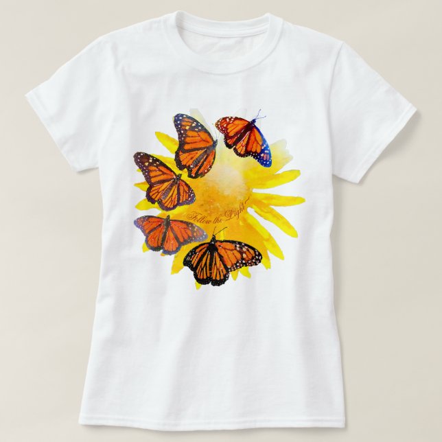 Follow The Light Watercolor Monarch Butterfly T-Shirt (Design Front)