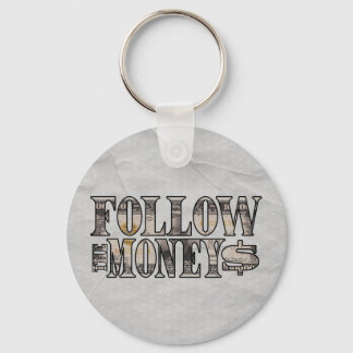 Follow the Money ~ Bill Key Ring