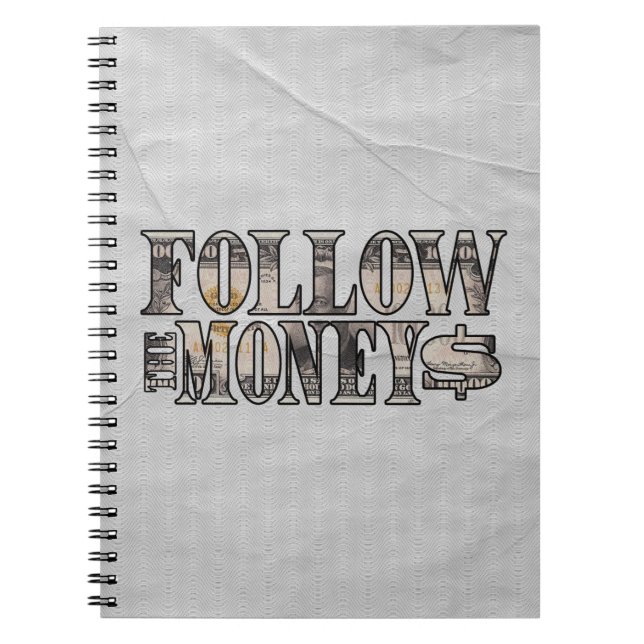 Follow the Money ~ Bill Notebook (Front)