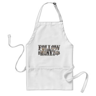 Follow the Money - Bill Standard Apron