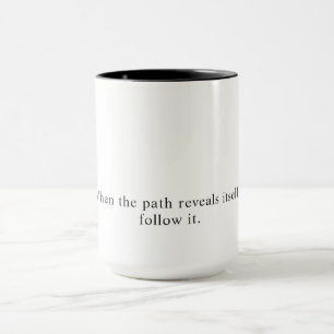 Follow the Path Slogan Black Coffee Mug