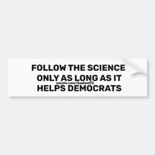 Follow the science bumper sticker
