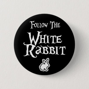 Follow the White Rabbit 6 Cm Round Badge