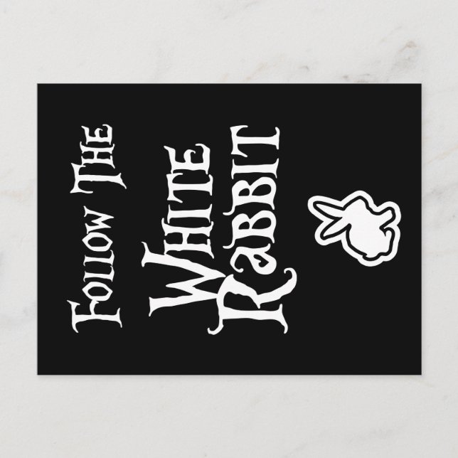 Follow the White Rabbit Postcard (Front)