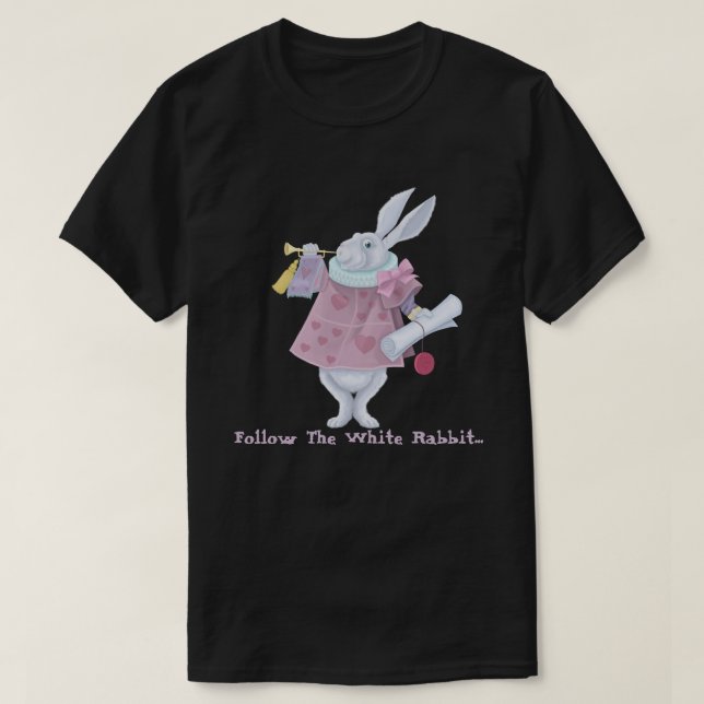 Follow The White Rabbit T-Shirt (Design Front)