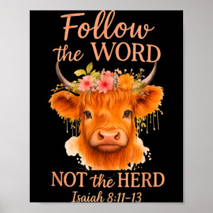 Follow The Word Not Herd Christian Highland Cow De Poster
